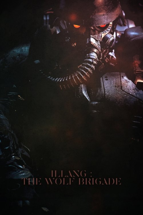 Illang: The Wolf Brigade (2018) กองพลหมาป่าพันธุ์ปีศาจ